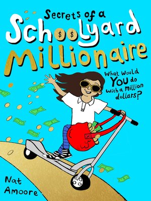 cover image of Secrets of a Schoolyard Millionaire